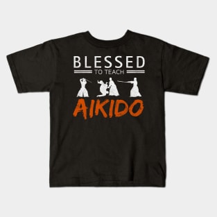 Blessed To Teach Aikido Japanese Martial Art Combat Sports Kids T-Shirt
